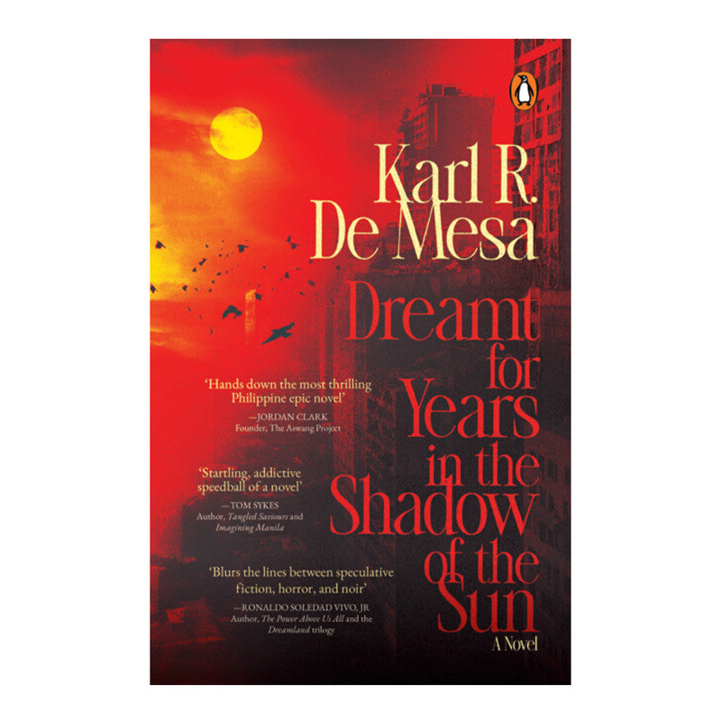 Dreamt for Years in the Shadow of the Sun by Karl De Mesa - Trade Paperback