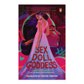 Sex Doll Goddess by Jadet Kamjorndet Translator: Hunter Therron - Trade Paperback