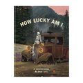 How Lucky Am I by Christian Watson - Hardcover
