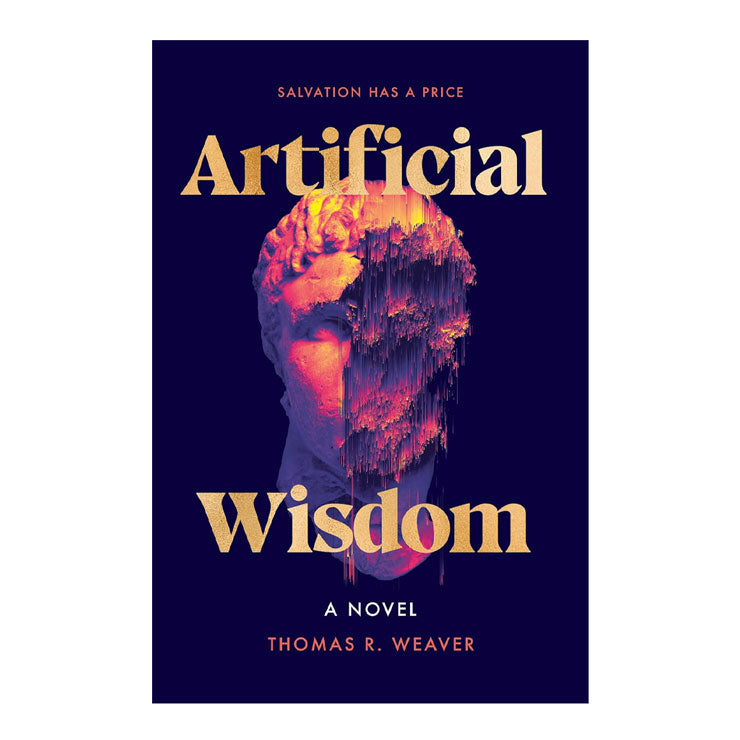 Artificial Wisdom by Thomas Weaver - Trade Paperback - Thriller, Mystery & Suspense