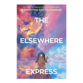 The Elsewhere Express by Samantha Sotto Yambao - Trade Paperback