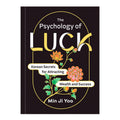 The Psychology of Luck