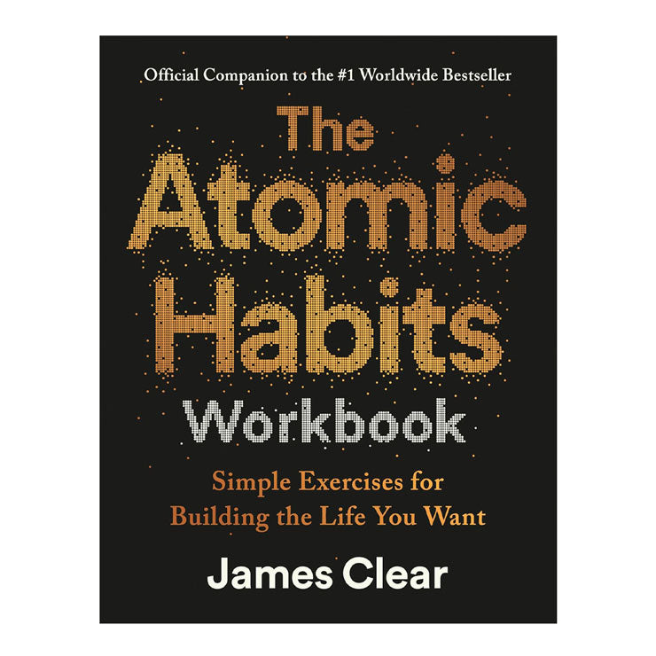 The Atomic Habits Workbook