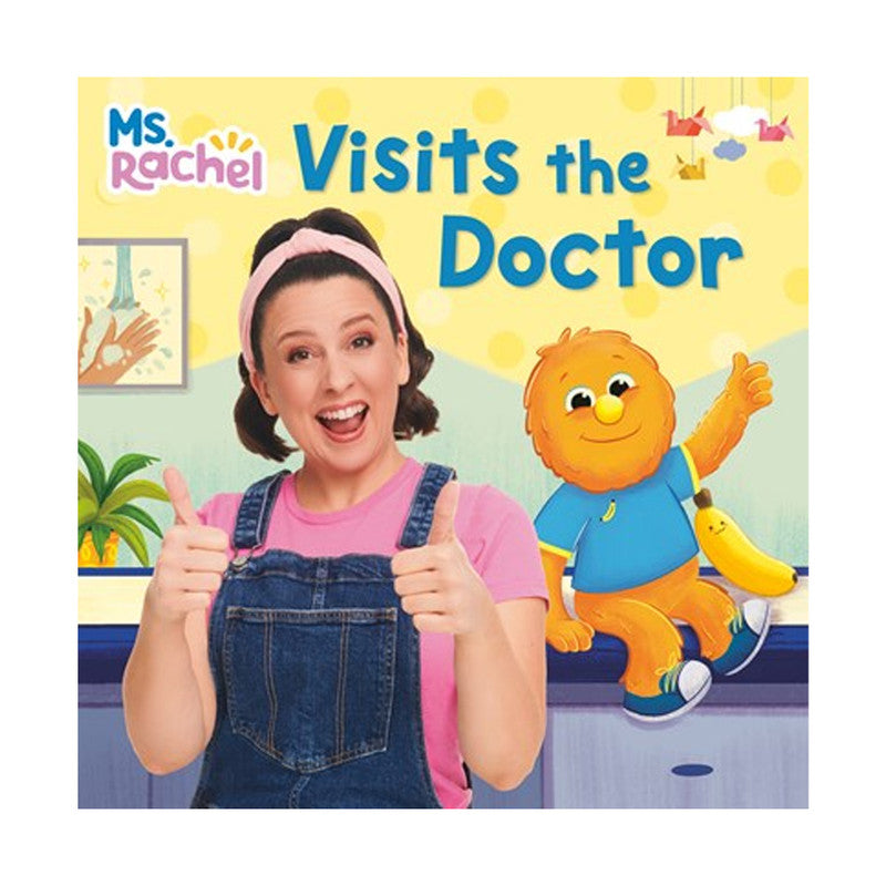 Ms. Rachel Visits The Doctor By Ms. Rachel Board Book