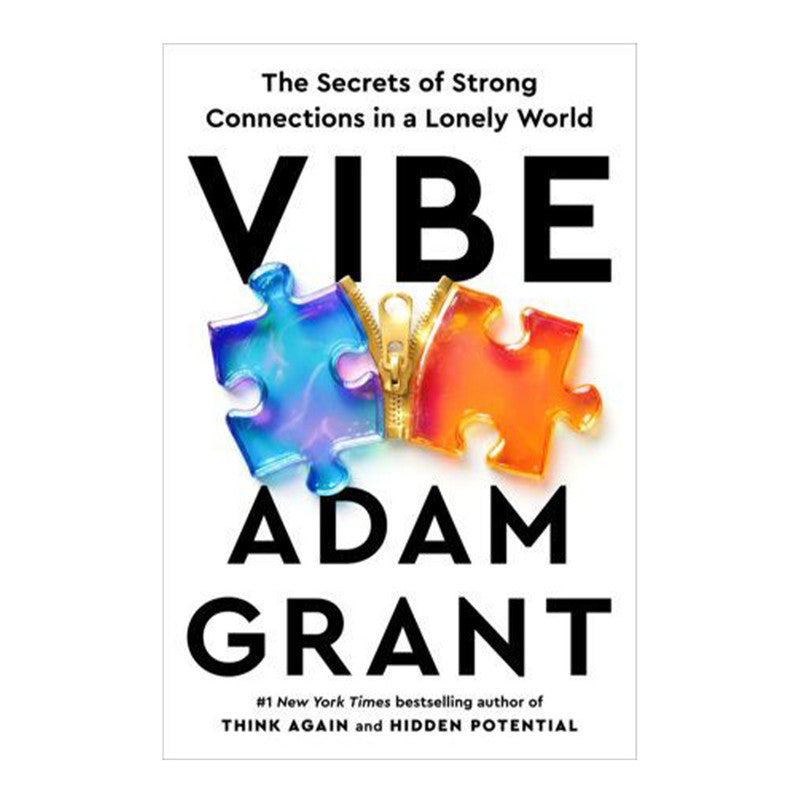 *PRE-ORDER* Vibe: The Secrets of Strong Connections in a Lonely World by Adam Grant - Trade Paperback