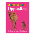 Opposites: My First Flashcards - Charts - Posters - Flashcards