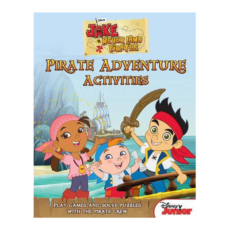 Disney Junior Jake And The Never Land Pirates: Play Games And Solve Puzzles With The Pirate Crew