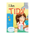 I Am Tidy: Foam Padded - Board Book for Kids