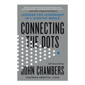 Connecting the Dots by John Chambers - Hardcover - Business Books