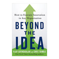 Sulit Reads 299: Beyond the Idea - How to Execute Innovation