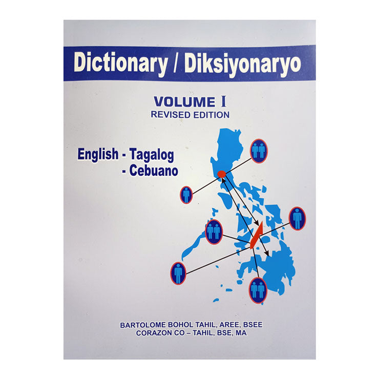 Dictionary / Diksiyonaryo English - Tagalog - Cebuano by Bartolome B. Tahil - Trade Paperback